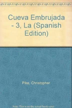 Cueva Embrujada - 3, La (Spanish Edition)