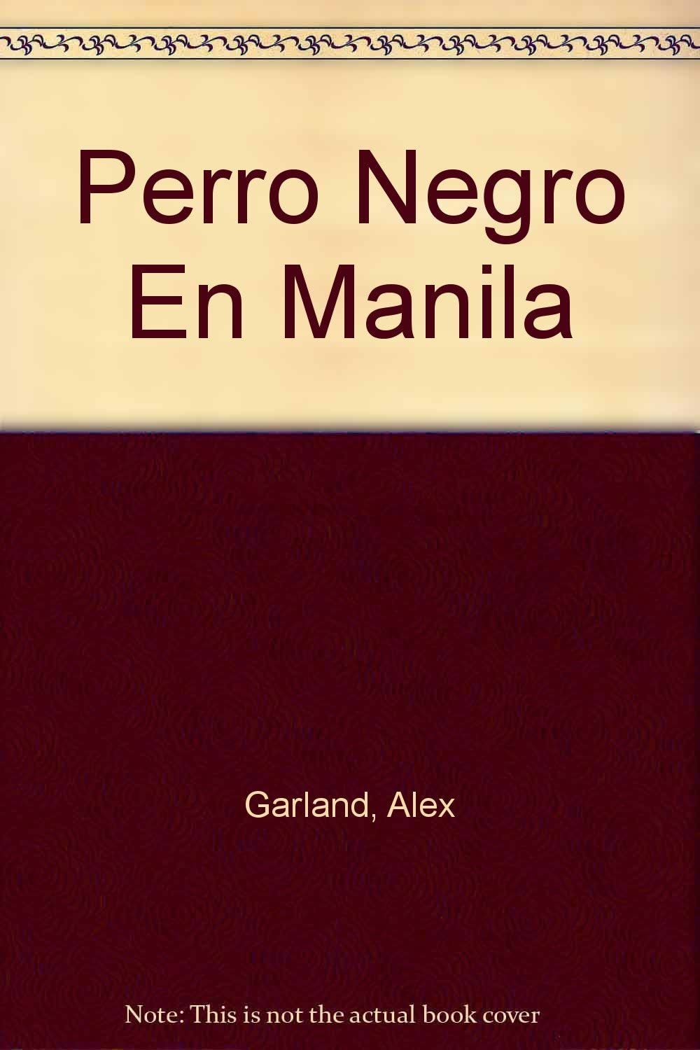 Perro Negro En Manila (Spanish Edition)