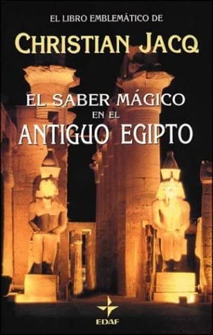 Saber Magico En El Antiguo Egipto (Nuevos Temas) (Spanish Edition)