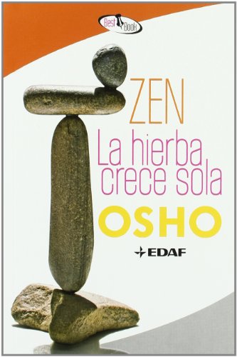 Zen la hierba crece sola