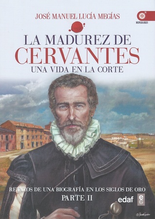 La madurez de Cervantes