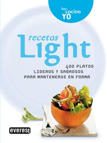 Hoy cocino yo. Recetas Light: 400 platos ligeros y sabrosos para mantenerse en forma. (Spanish Edition)