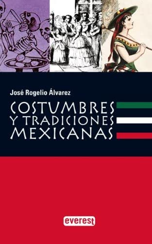 Estuche Costumbres y Tradiciones Mexicanas (3 vol&uacute;menes) (Viajes y costumbrismo) (Spanish Edition)