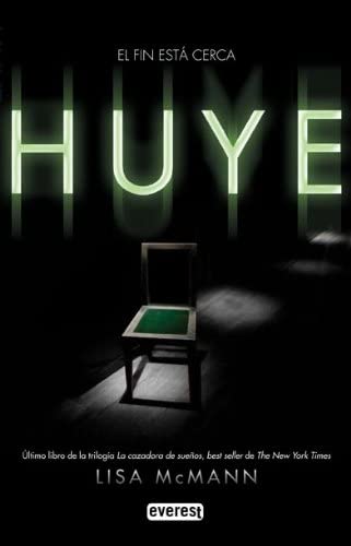 Huye: El fin est&aacute; cerca (Narrativa Everest) (Spanish Edition)