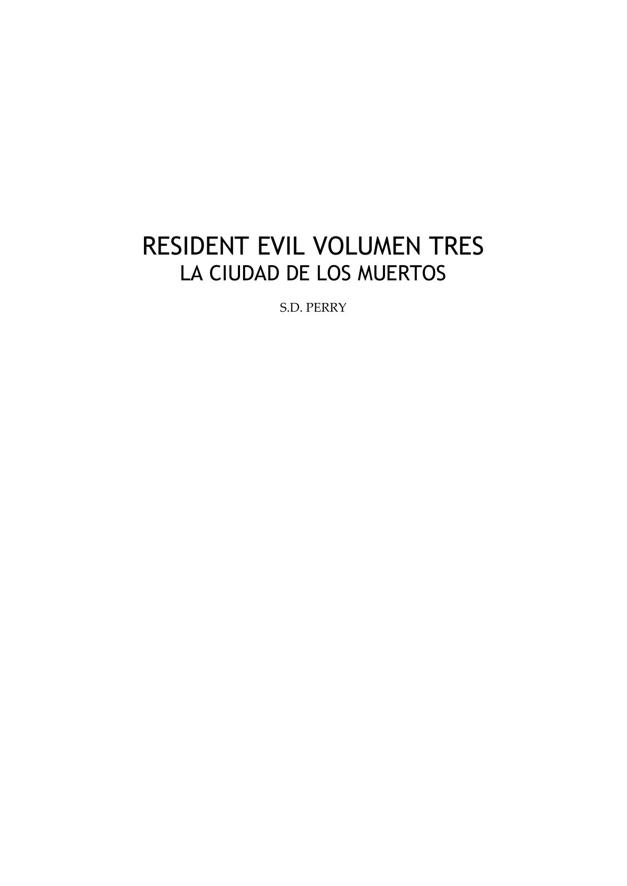 Resident Evil nº 03/06 La ciudad de los muertos (Minotauro Games)