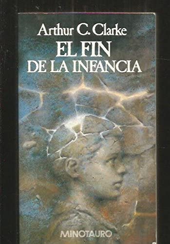 El fin de la infancia (Spanish Edition)