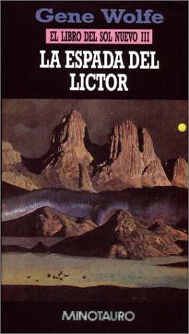 La espada del Lictor. El libro del Sol Nuevo, III (Spanish Edition)