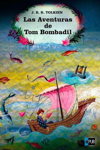 Las aventuras de Tom Bombadil y otros poemas del Libro Rojo