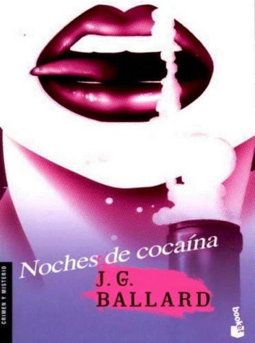 Noches de coca&iacute;na (Minotauro Bolsillo Ciencia Ficci&oacute;n) (Spanish Edition)