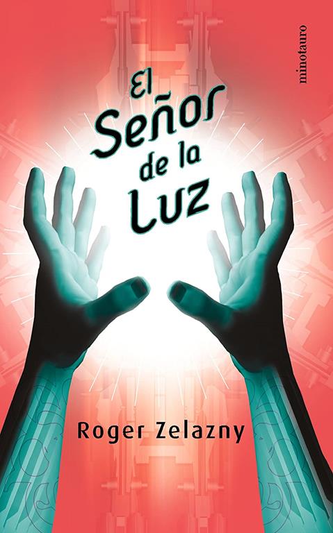 El Se&ntilde;or de la Luz (Minotauro Bolsillo Ciencia Ficci&oacute;n) (Spanish Edition)