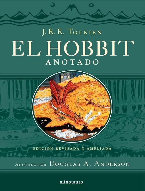 El Hobbit (edici&oacute;n anotada e ilustrada) (Biblioteca J. R. R. Tolkien) (Spanish Edition)