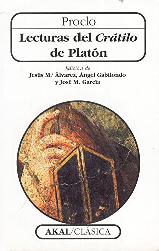 Lecturas del Cr&aacute;tilo de Plat&oacute;n (Cl&aacute;sica) (Spanish Edition)