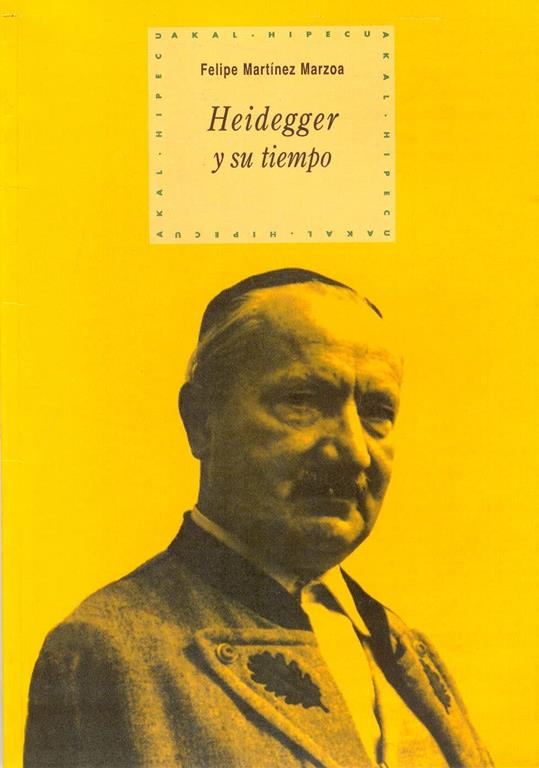 Heidegger y su tiempo (Hipecu) (Spanish Edition)