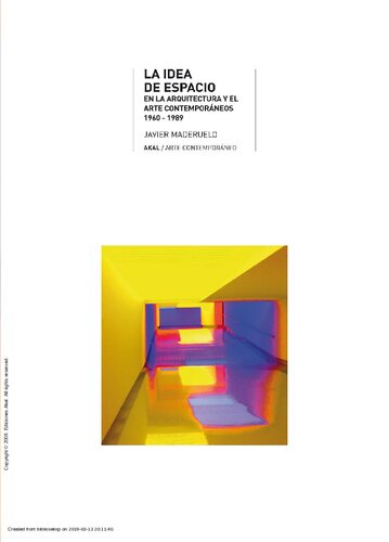 La idea de espacio en la arquitectura y el arte contemporáneos, 1960-1989