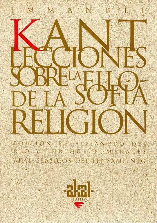 Lecciones sobre la filosof&iacute;a de la religi&oacute;n (Cl&aacute;sicos del pensamiento) (Spanish Edition)