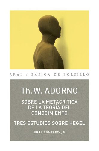 O.C. ADORNO 05 SOBRE METACRITICA DE TEORIA DEL CONOCIMIENTO