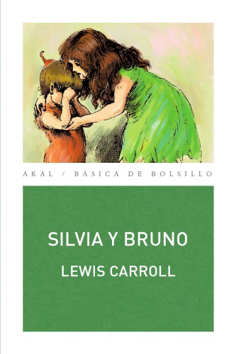 Silvia y Bruno (B&aacute;sica de Bolsillo) (Spanish Edition)