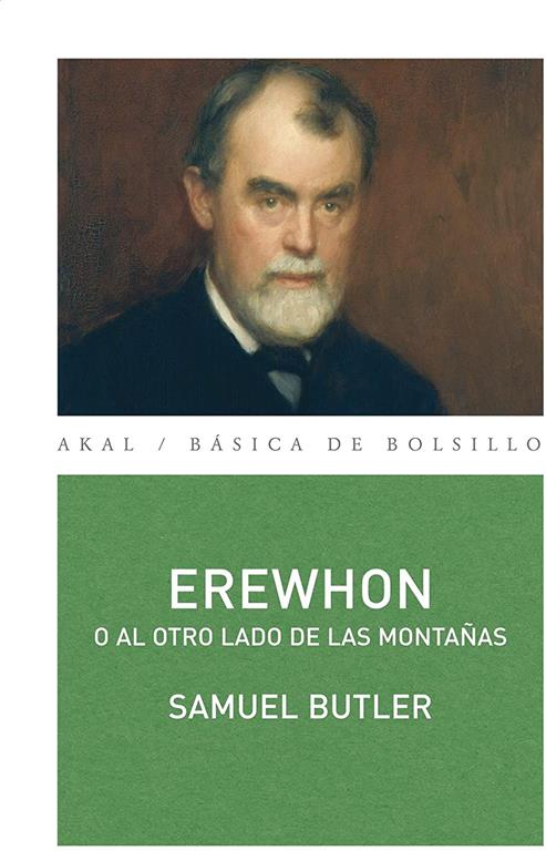 Erewhon: O al otro lado de las monta&ntilde;as (B&aacute;sica de Bolsillo) (Spanish Edition)