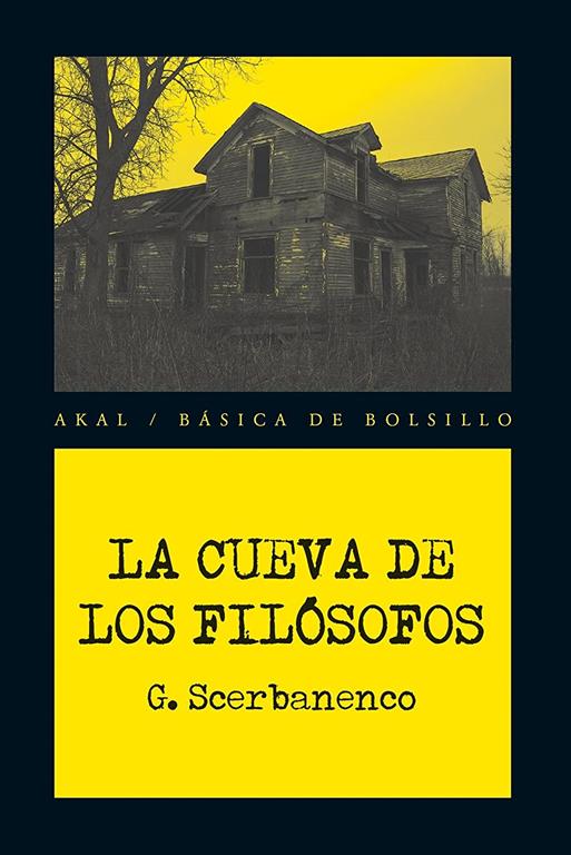 La cueva de los fil&oacute;sofos (B&aacute;sica de Bolsillo - Serie Novela Negra) (Spanish Edition)