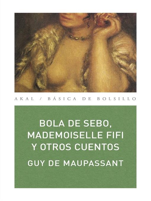 Bola de sebo, Mademoiselle Fifi y otros cuentos