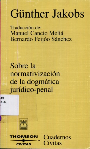 Sobre La Nomativizacion de La Dogmatica Juridico Penal