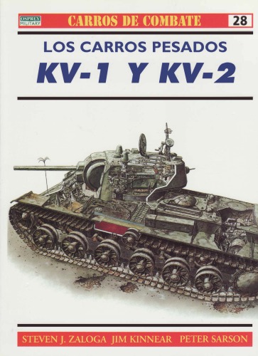 Los carros pesados : KV-I y KV-2 : 1939-1945