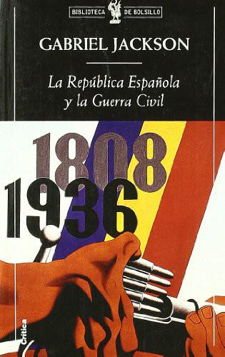 La República Española y la Guerra Civil