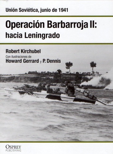 Operación Barbarroja II: Hacia Leningrado. Rusia junio de 1941