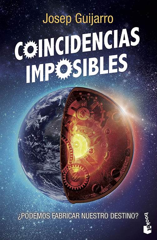 Coincidencias imposibles: &iquest;Podemos forjar nuestro destino? (Divulgaci&oacute;n) (Spanish Edition)