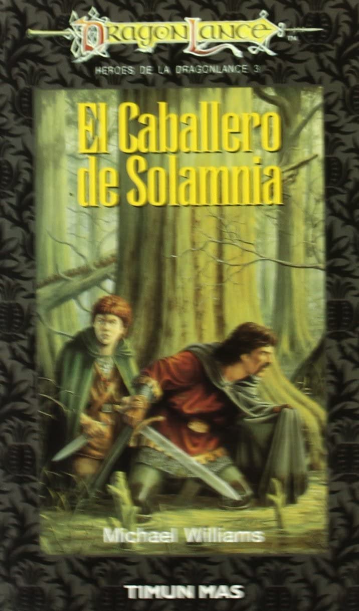 El caballero de Solamnia (Dragonlance Heroes) (Spanish Edition)