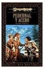 Pedernal y acero (Dragonlance Heroes) (Spanish Edition)