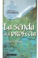 La senda de la profec&iacute;a (No Fantas&iacute;a &eacute;pica) (Spanish Edition)