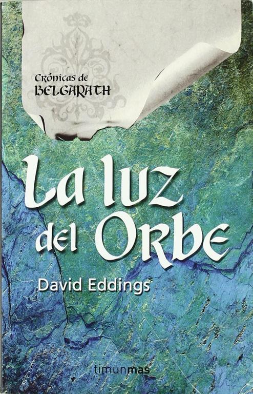 La luz del Orbe (No Fantas&iacute;a &eacute;pica) (Spanish Edition)