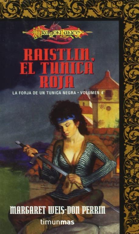 Raistlin El t&uacute;nica roja n&ordm; 4/4 (No Dragonlance) (Spanish Edition)