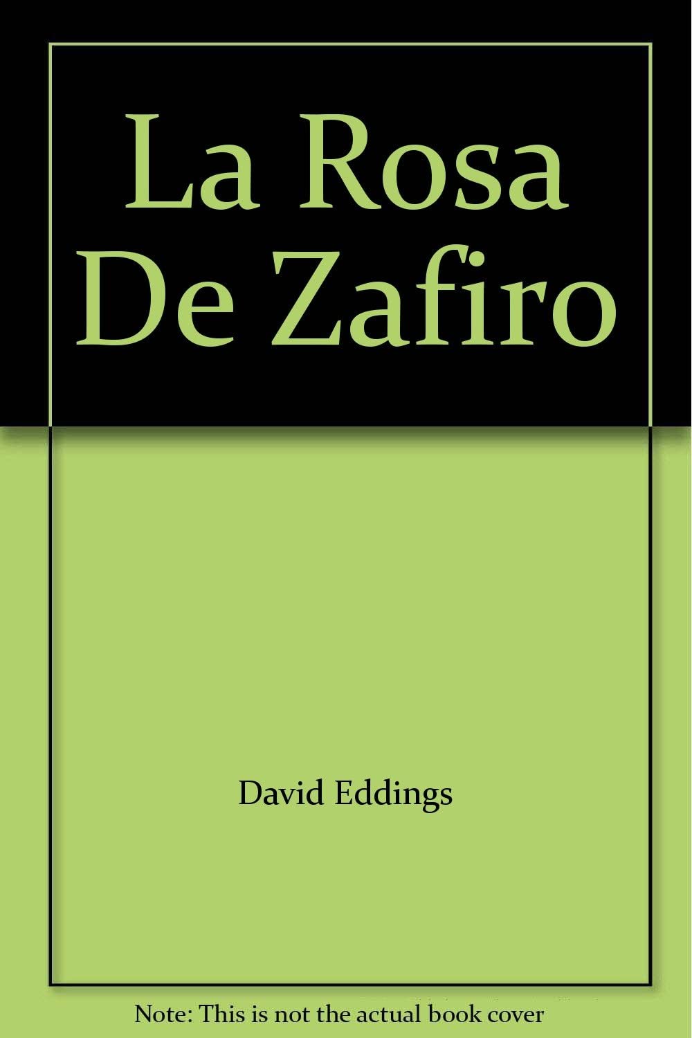 La Rosa De Zafiro