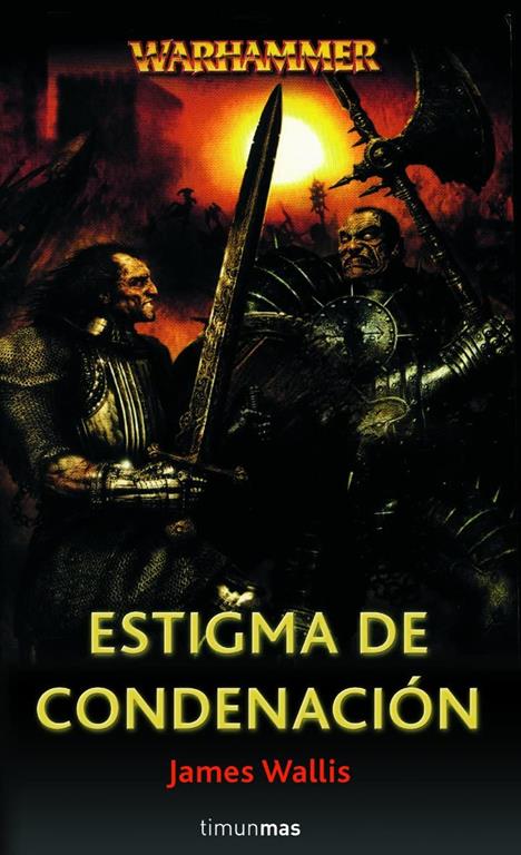 Estigma de condenaci&oacute;n (NO Warhammer) (Spanish Edition)