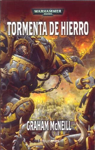 Tormenta de hierro (NO Warhammer 40000) (Spanish Edition)