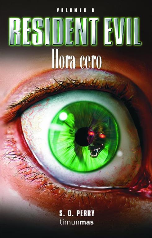 Hora cero (NO USAR Resident Evil) (Spanish Edition)