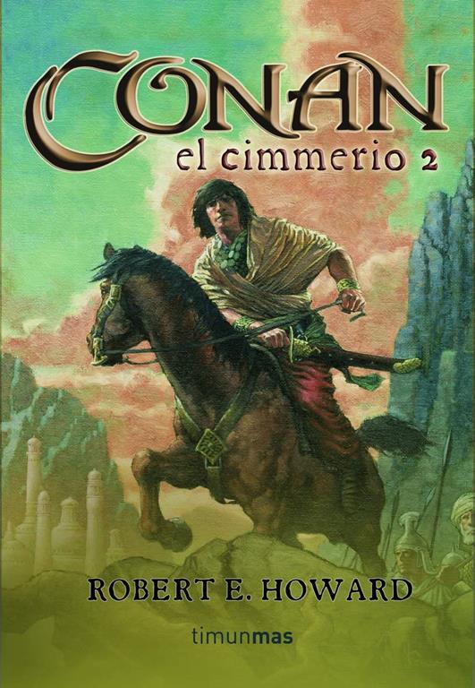 Conan El Cimmerio 2 (Spanish Edition)