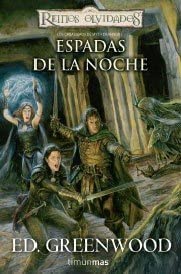 Los caballeros de Myth Drannor n&ordm; 01/03 Espadas de la noche (Reinos Olvidados) (Spanish Edition)