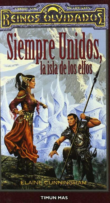 Siempre unidos, la isla de los elfos (No Reinos Olvidados) (Spanish Edition)