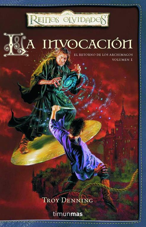 La Invocacion / Realms of Shadow: El Retorno de Los Archimagos / Return of the Archwizards Anthology (No Reinos Olvidados) (Spanish Edition)