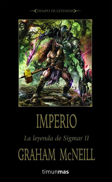 Imperio: La leyenda de Sigmar. Libro II (NO Warhammer) (Spanish Edition)