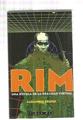 Rim - Una Novela de La Realidad Virtual (Spanish Edition)