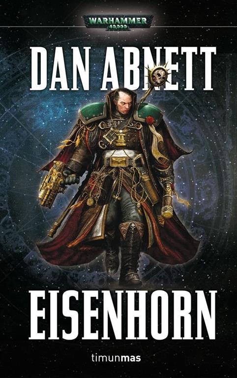 Eisenhorn (NO Warhammer 40000) (Spanish Edition)