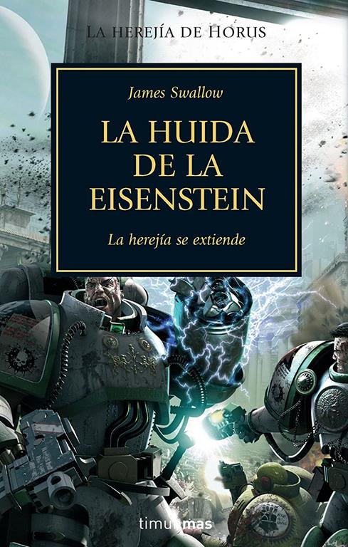 La huida de la Eisenstein (NO Warhammer 40000) (Spanish Edition)