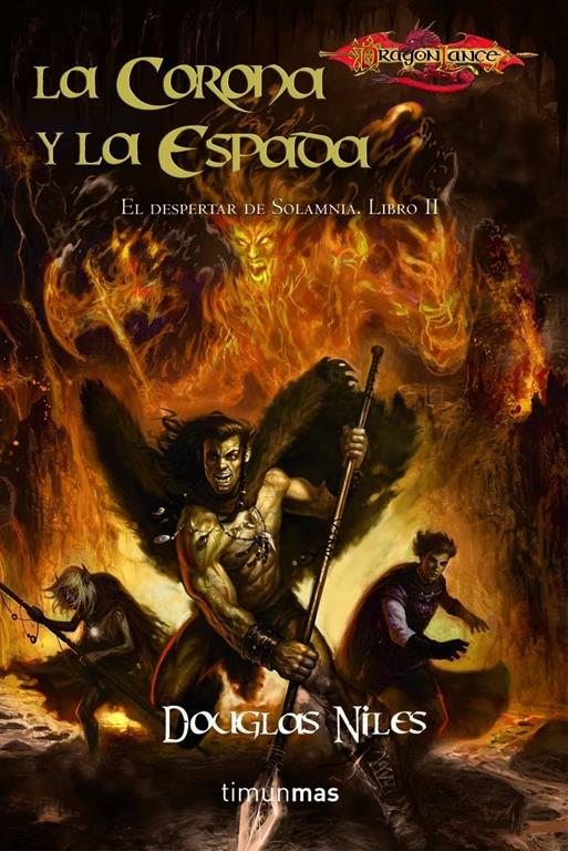 La corona y la espada n&ordm; 2/3 (No Dragonlance) (Spanish Edition)