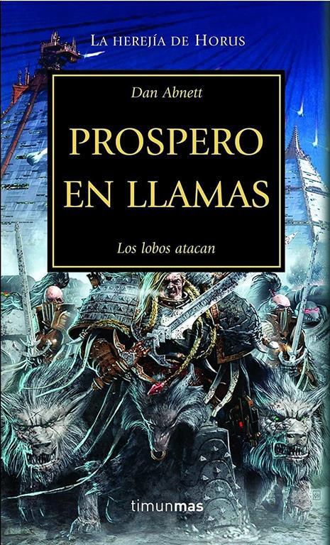 Prospero en llamas: Los lobos atacan (NO Warhammer 40000) (Spanish Edition)