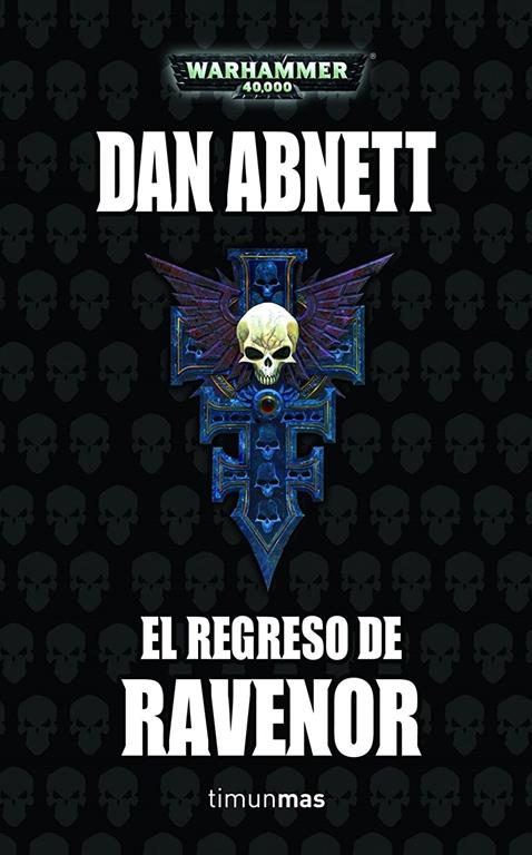 El regreso de Ravenor (NO Warhammer 40000) (Spanish Edition)