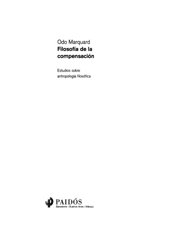 Filosofía de la compensación : estudios sobre antropología filosófica
